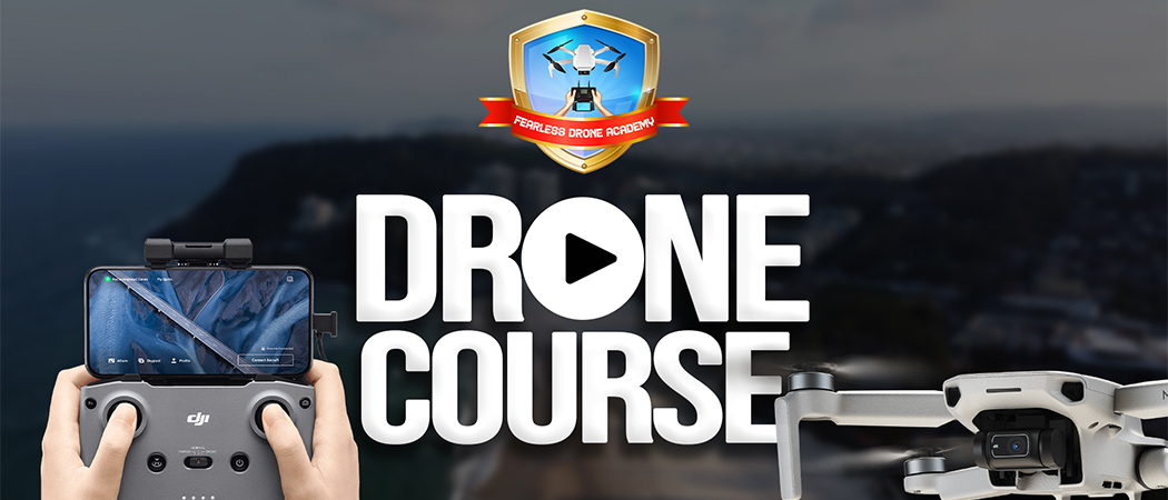 Fearless Drone Academy: The Ultimate Drone Course for Beginners